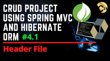 #4.1 CRUD Project using Spring MVC and Hibernate - Header File