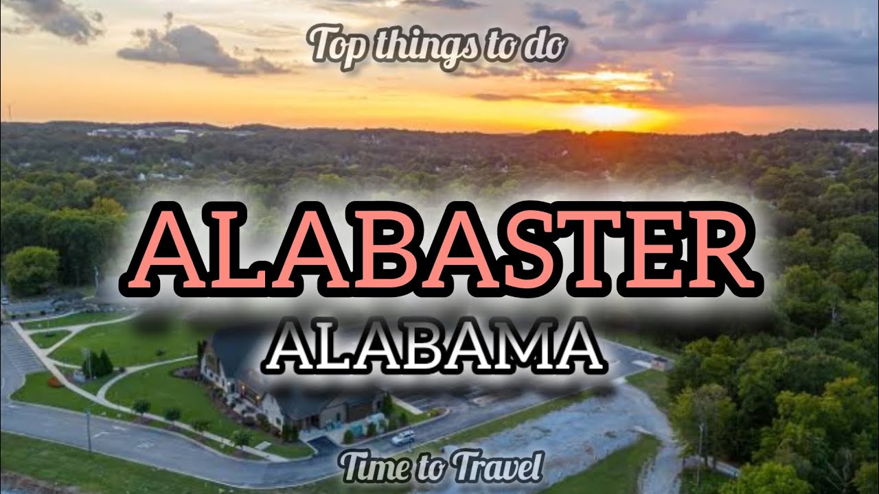 Nature & Hidden Gems of Alabaster Alabama|City of Alabaster AL 