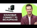 How To Connect Bluetooth Microphone To Soundbar