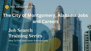 Job News The City of Montgomery, Alabama Jobs and Careers (The Lowest to Highest Paying Jobs 2023)