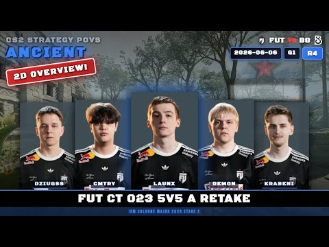 FUT CT 023 5v5 A Retake vs B8 - Ancient - IEM Cologne Major 2026 Stage 2