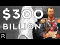 How Russian Emperor Nicholas II Became Worth $300 Billion Dollars