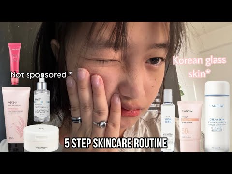 My 5 step skincare routine for Korean glass skin |*not sponsored*will I ...
