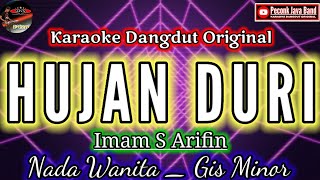 KARAOKE HUJAN DURI NADA WANITA IMAM S ARIFIN