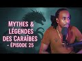 Jély - Live #25 - Mythes et légendes des Caraïbes