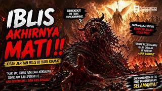 THE DEVIL FINALLY DIES! The Story of Satan's Screams on the Day of Judgment