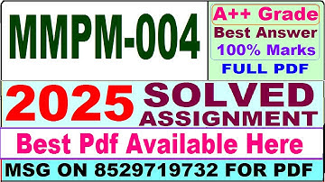 MMPM 004 solved assignment 2025 || mmpm 004 solved assignment 2025 in English || ignou mmpm004 2025