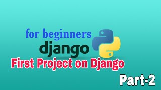 2. Django : Python Web Framework | Make Your First Project on Django using Command Prompt [IN HINDI]