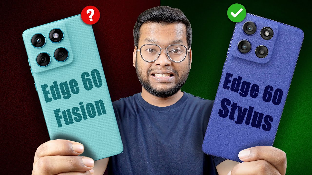 Moto Edge 60 Fusion vs Moto Edge 60 Stylus | Best Smartphone under 25000 | Best Moto Phone in 22000