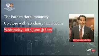 The Path to Herd Immunity: Up Close with YB Khairy Jamaluddin