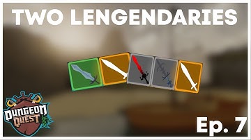 FIRST LENGENDARIES + PIRATE ISLAND (Dungeon Quest Noob to Pro) Ep. 7