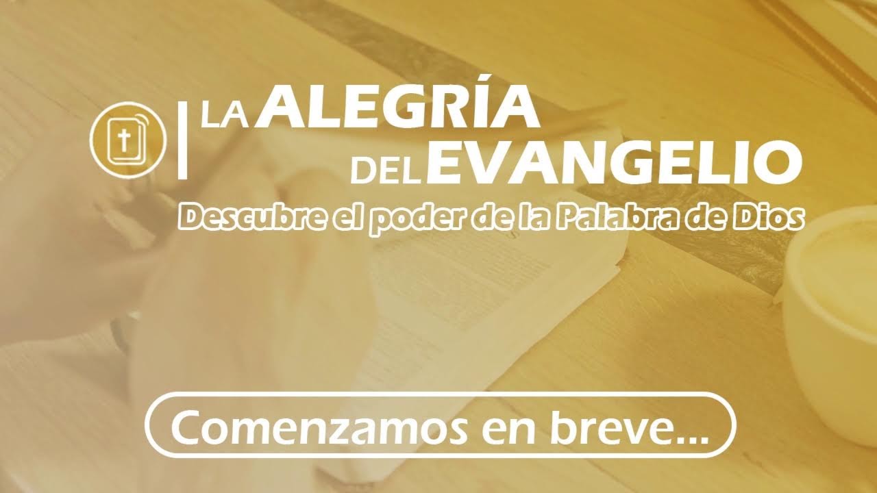 La Alegría del Evangelio