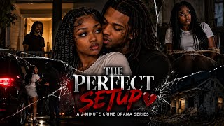 THE PERFECT SETUP 🎬 Episode 1 | 2-Minute Crime Drama Series 👀🔥