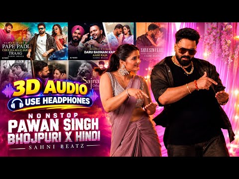 3D Bhojpuri Mashup Song | Pawan Singh Nonstop Bhojpuri 3D DJ Remix | New Viral Mashup Bhojpuri Pawan