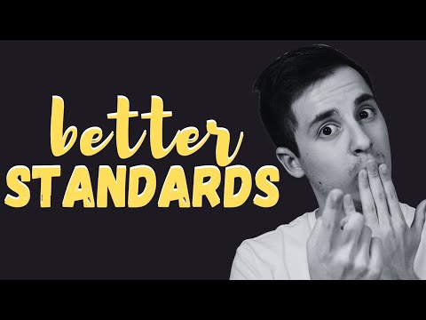 How to Get Everything You Want In Life (Raise Your Standards)