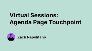 Virtual Sessions - Agenda Page Touchpoint