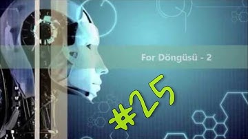 Python #25 - For Döngüsü - 2