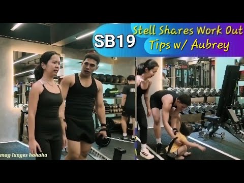 SB19 STELL SHARES GYM WORK OUT TIPS WITH FRIEND XIANNE AUBREY