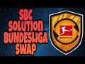 SBC SOLUTION BUNDESLIGA SWAP / MAD FUT 21