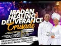 IBADAN HEALING AND DELIVERANCE CRUSADE (DAY 1 EVENING). 20-04-2023