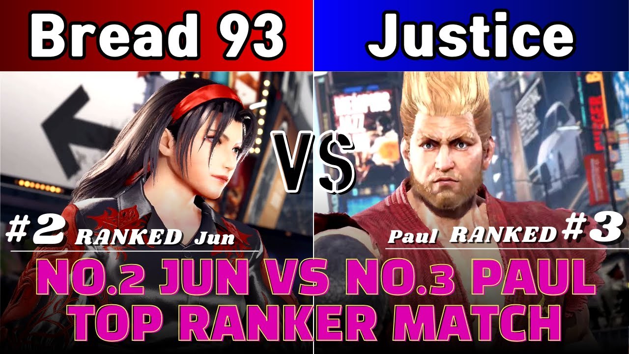 No.2 Jun vs No.3 Paul Top ranker match - Bread93 (Jun) VS Justice (Paul ...