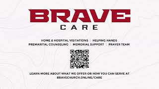BRAVE Church 9 AM Sunday Service