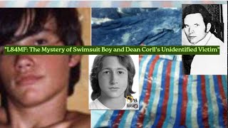 L84MF The Mystery of Swimsuit Boy and Dean Corll's Unidentified Victim