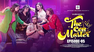 THE CON MASTER | EP-05 | EID NATOK | PAVEL | SAMANTA | SUCHI | RISA | PAYEL | NEW BANGLA NATOK 2023