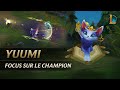 Focus sur yuumi  gameplay  league of legends