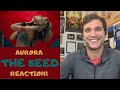 Actor & Filmmaker REACTION and ANALYSIS to AURORA "THE SEED"