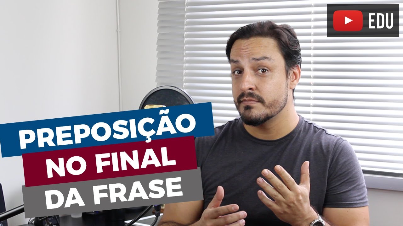 PREPOSIÇÕES NO FINAL DAS FRASES EM INGLÊS | QUANDO E COMO USAR