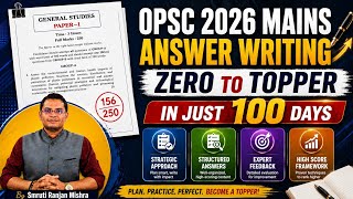 OPSC 2026 Mains Answer Writing Masterclass | Crack Mains in 100 Days 