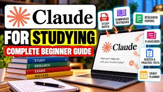 How to Use Claude AI for Studying – Complete Beginner Guide 2026