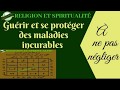 Gurir et se protger des maladies incurables  secret de sourate al fatiha  secret du coran