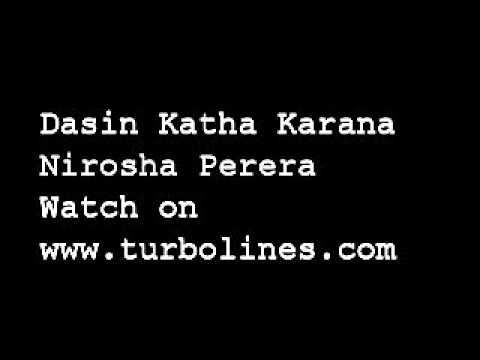 Dasin katha karana sinhala video song from nirosha perera