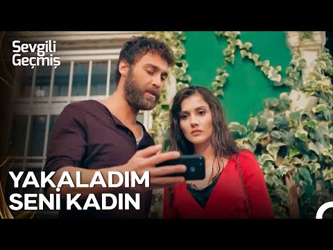 Artık Hiçbir Yere Gidemezsin - Sevgili Geçmiş