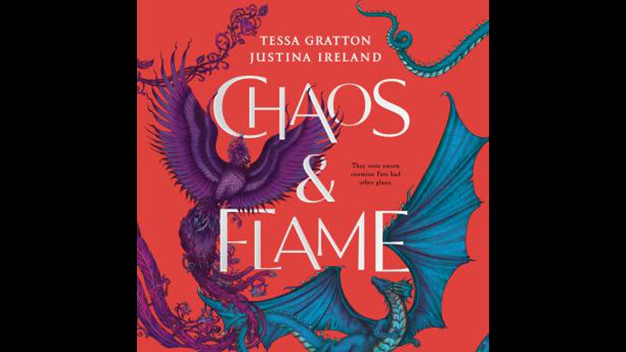 Chaos & Flame - Justina Ireland