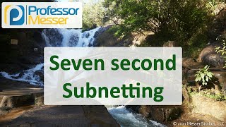 SevenSecond Subnetting  N10008 CompTIA Network+ : 1.4