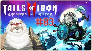 【Steam】Tails of Iron 2: Whiskers of Winter ＃03【ARPG】