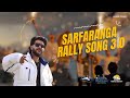 Sarfaranga rally song 30 official