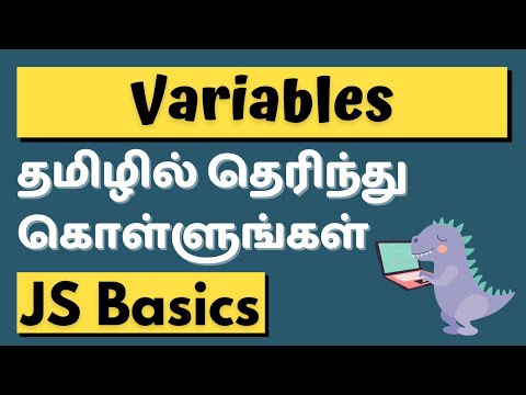 Javascript Variables & Constants | Javascript Basics in Tamil - Part 1