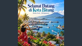 Selamat Datang di Kota Bitung