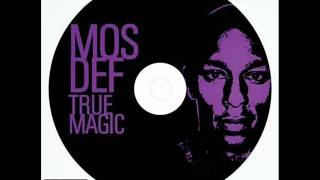 Mos Def - 2006 True Magic - Perfect Timing