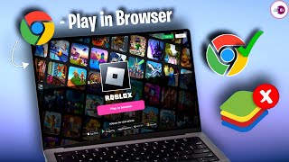 How To Play Roblox In Browser Without Any Emulatoros