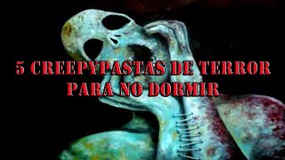 5 Creepypastas Para No Dormir | 1 Hora De Creepypastas Clasicas Y Nuevas (Recopilación)