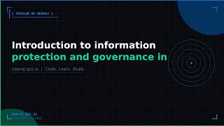Introduction to information protection and governance in Microsoft 365 | TechLab by Neeraj