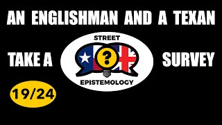 Street Epistemology Survey - 19 of 24