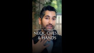 Aging: Neck, Chest, and Hands
