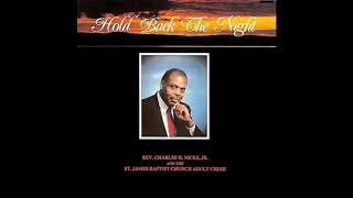 Video thumbnail of "I Can Depend On God - Rev. Charles Nicks & The St. James Adult Choir"