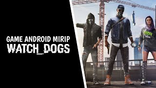 3 Game Android Offline Mirip Watch Dogs screenshot 5